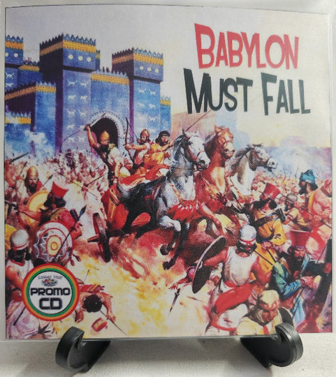 Babylon Must Fall - Modern Reggae Roots warning of the Last Days