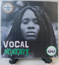 Thumbnail for CD cover with a black and white portrait of a woman with braided hair, labeled 'Vocal Moments'.