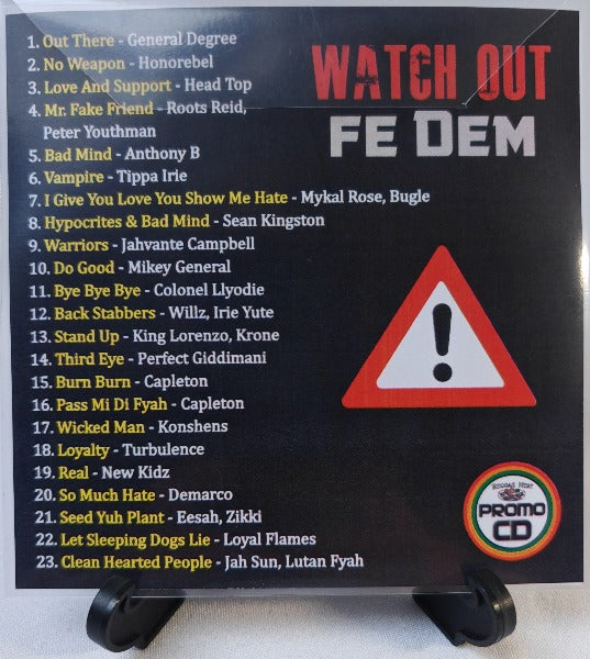 Watch Out Fe Dem - A Reggae musical reminder to be careful who you call a friend