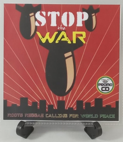 Stop The War - A Roots Reggae CD calling for World Peace, V.A. *ONE LOVE*