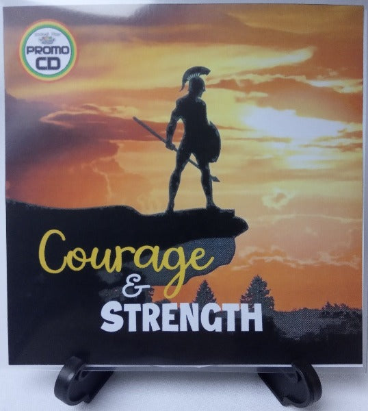 Courage & Strength