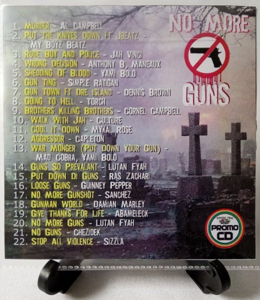 No More Guns - 22 Reggae Tunes encouraging to lay down those weapons