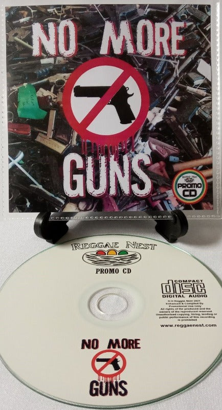 No More Guns - 22 Reggae Tunes encouraging to lay down those weapons