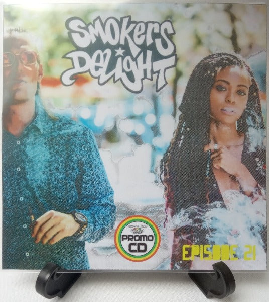 Smokers Delight Episode 21
